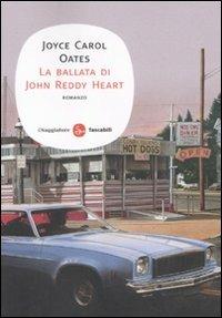 La ballata di John Reddy Heart - Joyce Carol Oates - copertina