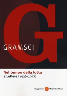 Nel tempo della lotta­Lettere dal carcere