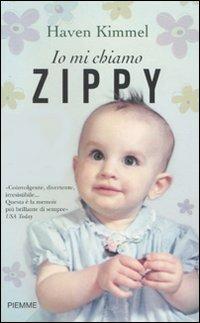 Io mi chiamo Zippy - Haven Kimmel - copertina
