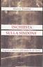 Inchiesta sulla Sindone. Segreti e misteri del sudario di Gesù