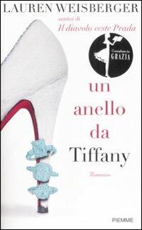 Un anello da Tiffany - Lauren Weisberger - copertina