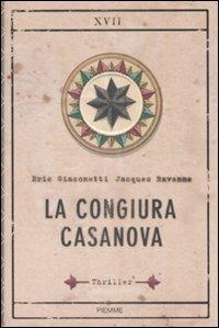 La congiura Casanova - Eric Giacometti,Jacques Ravenne - copertina