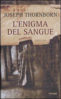 L' enigma del sangue - Joseph Thornborn - copertina