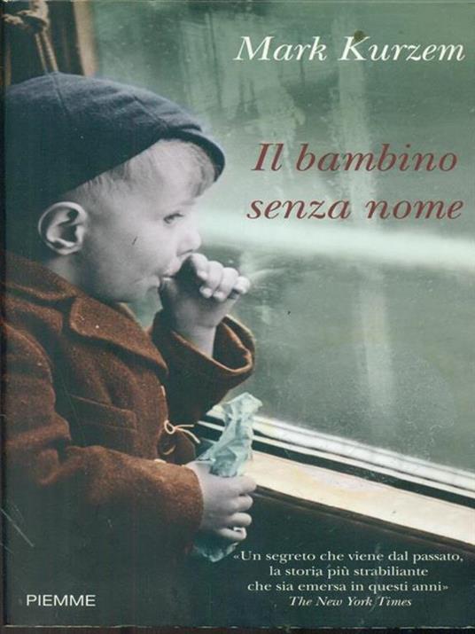 Il bambino senza nome - Mark Kurzem - 6