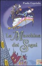 La macchina dei sogni