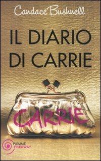 Il diario di Carrie - Candace Bushnell - copertina