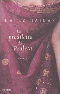 La prediletta del profeta - Hafez Haidar - copertina