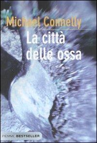 La città delle ossa - Michael Connelly - copertina