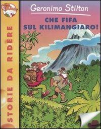 Che fifa sul Kilimangiaro! - Geronimo Stilton - 4