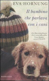 Il bambino che parlava con i cani - Eva Hornung - copertina