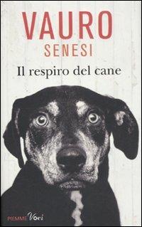 Il respiro del cane - Vauro Senesi - copertina