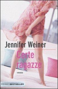 Certe ragazze - Jennifer Weiner - copertina