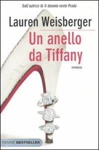 Un anello da Tiffany - Lauren Weisberger - 3