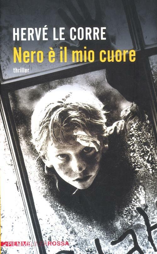 Nero è il mio cuore - Hervé Le Corre - copertina
