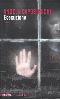 Esecuzione - Angela Capobianchi - copertina