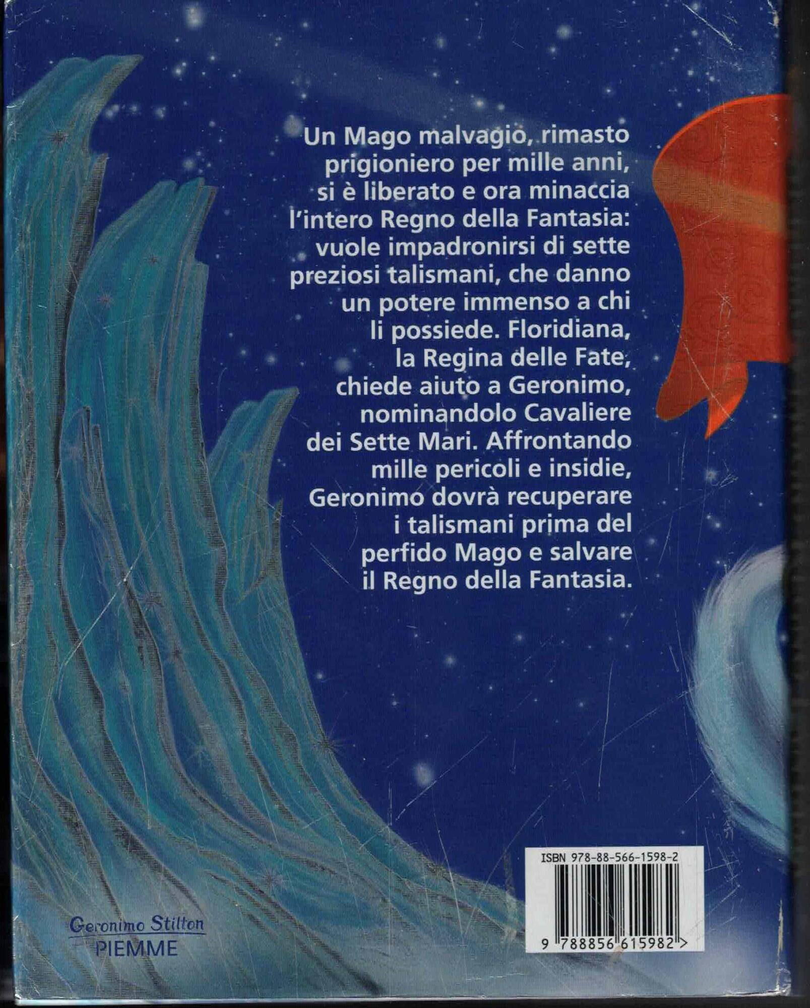 Settimo viaggio nel Regno della Fantasia. Ediz. illustrata
