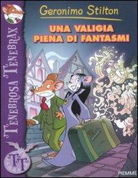 Una valigia piena di fantasmi. Ediz. illustrata - Geronimo Stilton - copertina