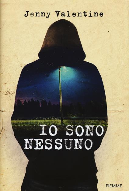 Io sono nessuno - Jenny Valentine - copertina
