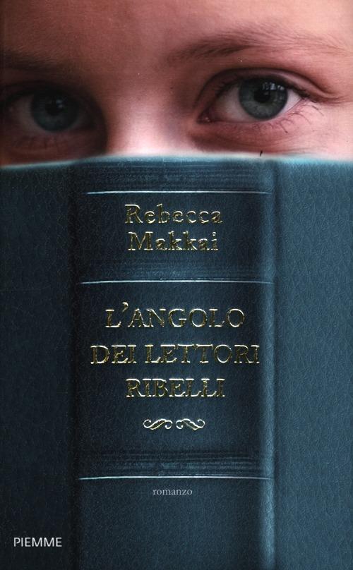 L' angolo dei lettori ribelli - Rebecca Makkai - 2