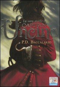 La vera storia di Capitan Uncino - Pierdomenico Baccalario - copertina