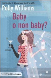 Baby o non baby? - Polly Williams - copertina