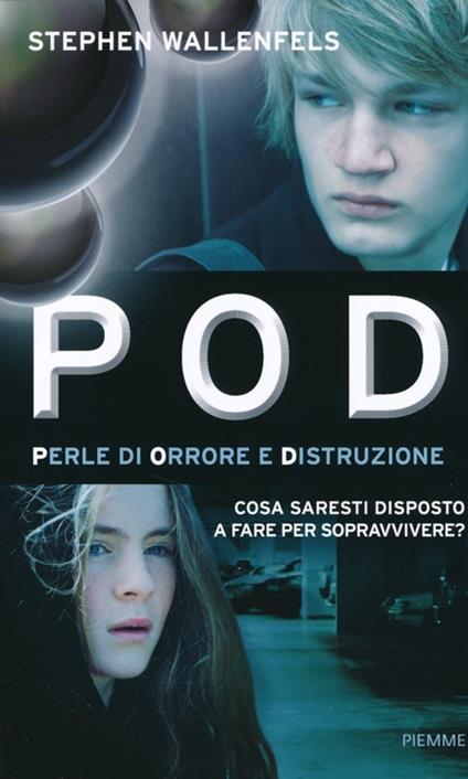POD. Perle di orrore e distruzione - Stephen Wallenfels - copertina
