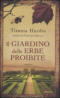 Il giardino delle erbe proibite - Titania Hardie - copertina