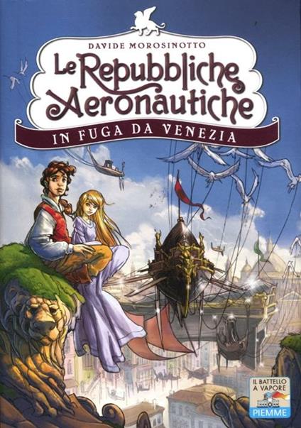 In fuga da Venezia. Le repubbliche aeronautiche - Davide Morosinotto - copertina