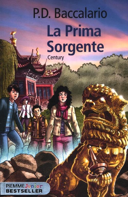 La prima sorgente. Century. Vol. 4 - Pierdomenico Baccalario - copertina