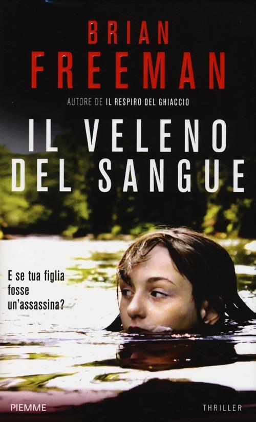 Il veleno del sangue - Brian Freeman - copertina