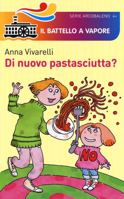 Di nuovo pastasciutta? - Anna Vivarelli - copertina