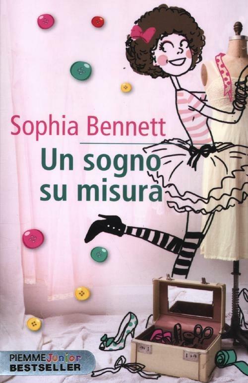 Un sogno su misura - Sophia Bennett - copertina