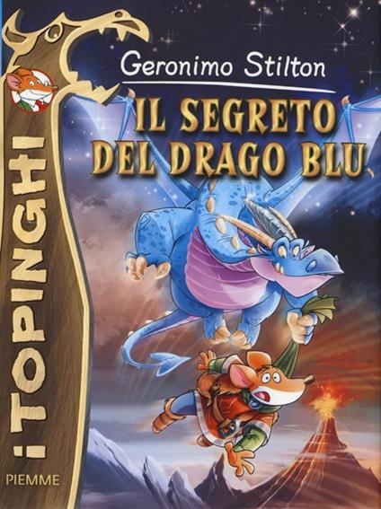 Il segreto del drago blu. Ediz. illustrata - Geronimo Stilton - copertina