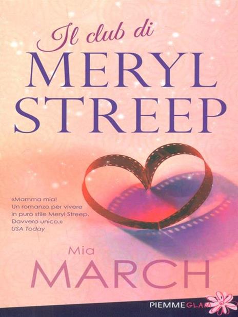 Il club di Meryl Streep - Mia March - 2