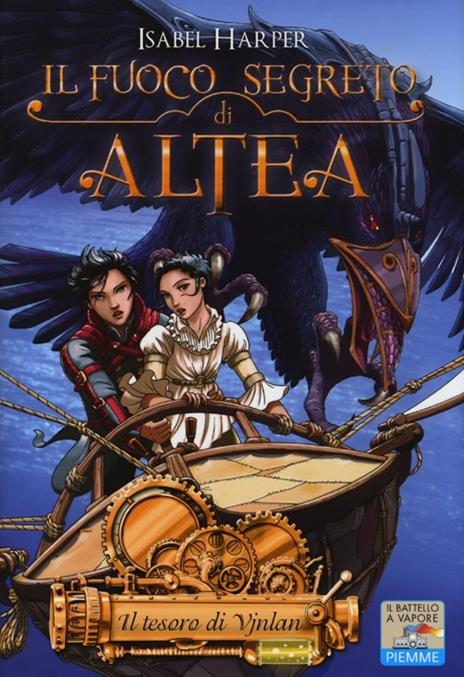 Il tesoro di Vjnlan. Il fuoco segreto di Altea - Isabel Harper - copertina