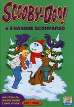 Scooby-Doo e il nasone scomparso. Ediz. illustrata
