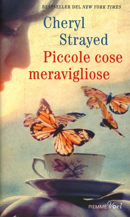 Piccole cose meravigliose - Cheryl Strayed - copertina