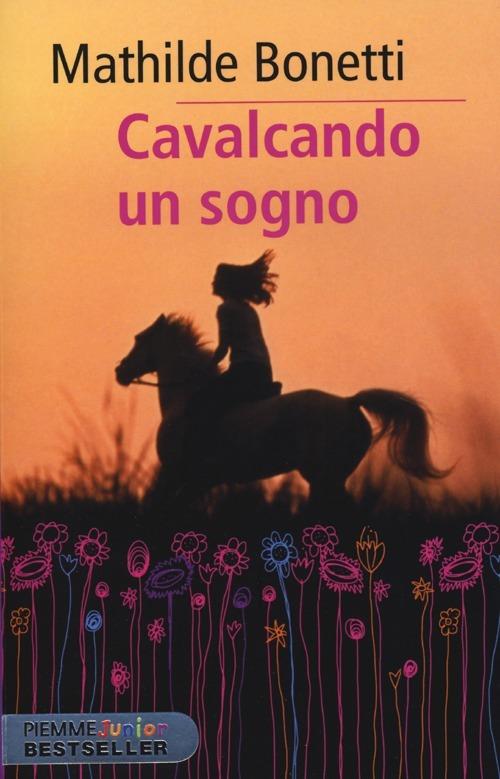 Cavalcando un sogno - Mathilde Bonetti - copertina