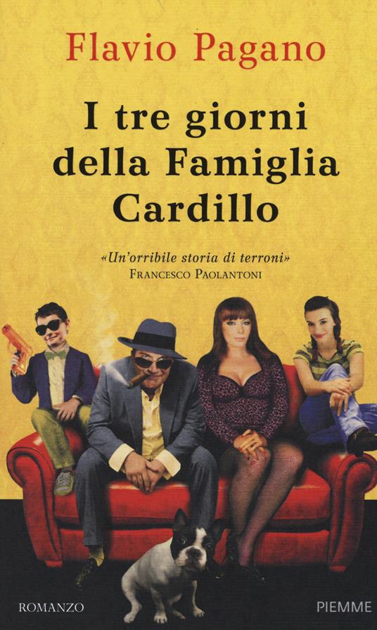 I tre giorni della famiglia Cardillo - Flavio Pagano - copertina