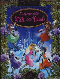 Il segreto delle fate delle nuvole. Ediz. illustrata - Tea Stilton - copertina