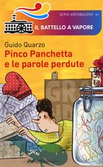 Pinco Panchetta e le parole perdute. Ediz. illustrata