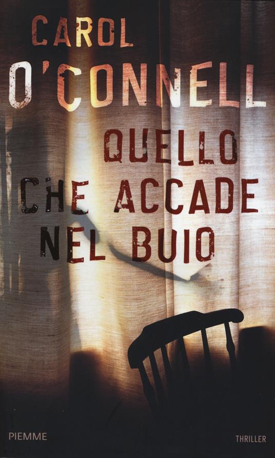 Quello che accade nel buio - Carol O'Connell - copertina