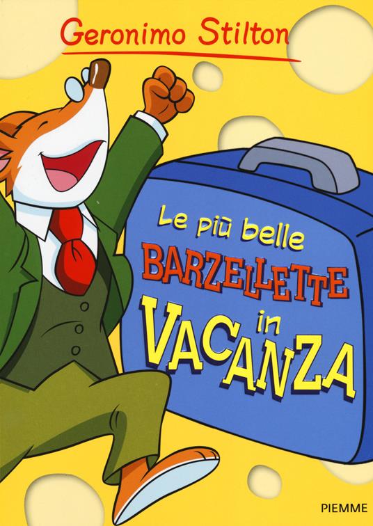 Le più belle barzellette in vacanza - Geronimo Stilton - copertina