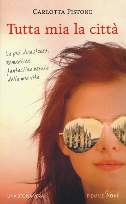Tutta mia la città - Carlotta Pistone - copertina