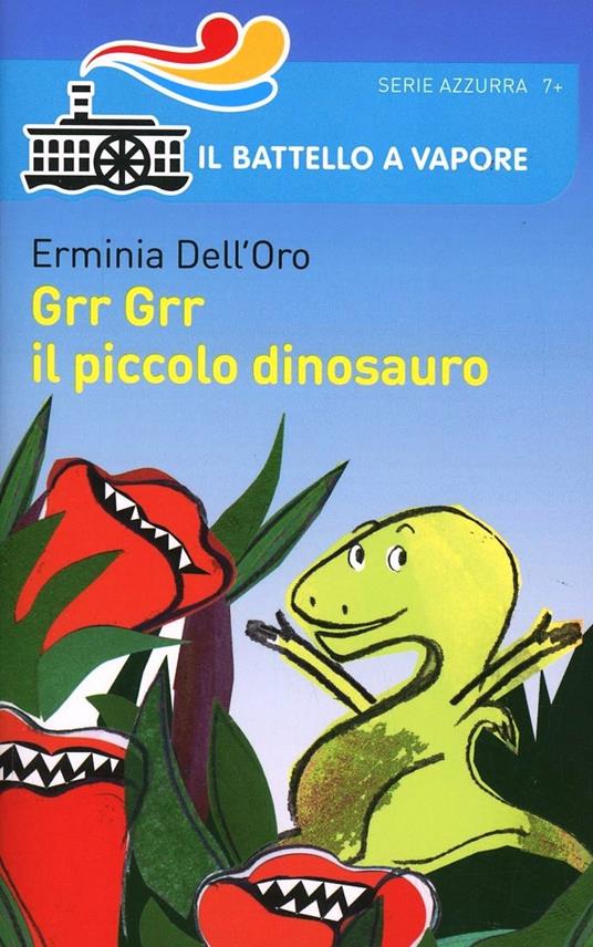 Grr Grr il piccolo dinosauro - Erminia Dell'Oro - copertina
