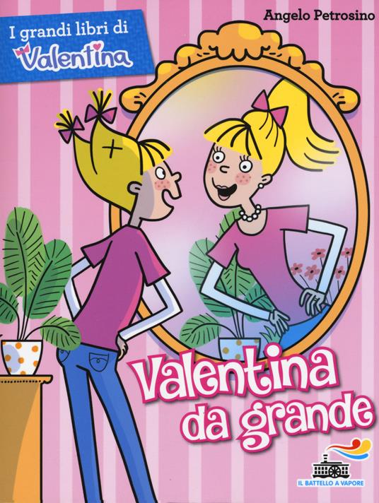Valentina da grande - Angelo Petrosino - copertina