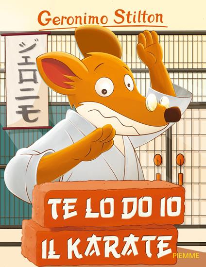 Te lo do io il karate! - Geronimo Stilton - copertina