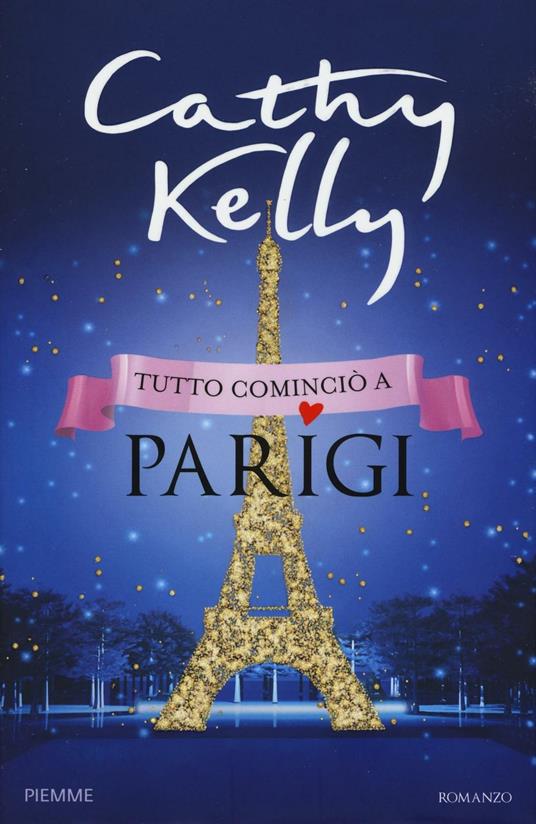 Tutto cominciò a Parigi - Cathy Kelly - copertina