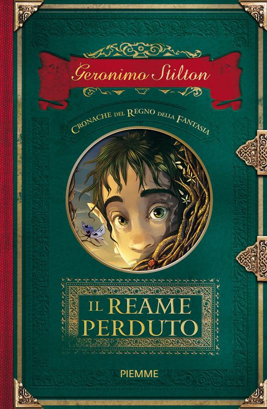 Il reame perduto. Cronache del Regno della Fantasia. Vol. 1 - Geronimo Stilton - copertina