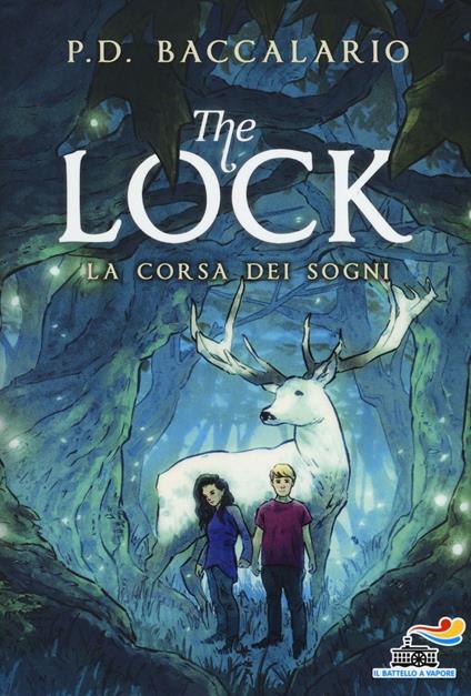 La corsa dei sogni. The Lock. Vol. 4 - Pierdomenico Baccalario - copertina